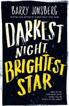 Darkest Night, Brightest Star - Barry Jonsberg - Imagine 1