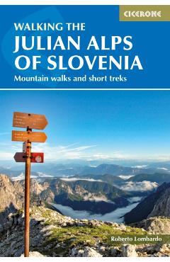 Walking the Julian Alps of Slovenia - Justi|clark Carey