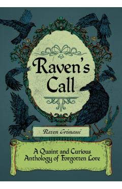 Raven'S Call - Raven (raven Grimassi) Grimassi
