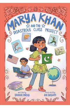 Marya Khan and the Disastrous Class Project (Marya Khan #5)