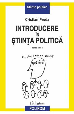Introducere in stiinta politica - Cristian Preda - POLIROM