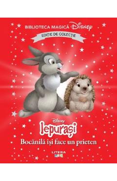 Iepurasi. Bocanila isi face un prieten. Biblioteca magica Disney