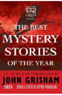 The Mysterious Bookshop Presents the Best Mystery Stories of the Year 2025 - John Grisham