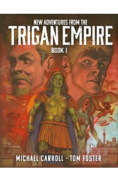 New Adventures from the Trigan Empire - Book One - Michael Carroll