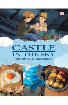 Castle in the Sky: The Official Cookbook -