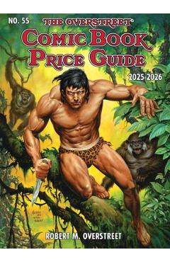 Overstreet Comic Book Price Guide Volume 55
