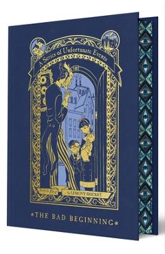 A Series of Unfortunate Events: #1 the Bad Beginning (Deluxe Limited Edition) - Lemony Snicket