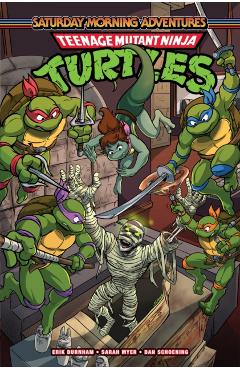 Teenage Mutant Ninja Turtles: Saturday Morning Adventures, Vol. 6 - Erik Burnham