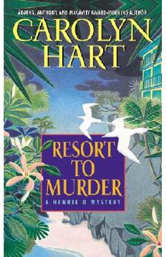 Resort to Murder - Carolyn Hart