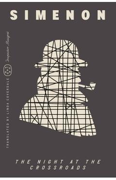 The Night at the Crossroads (Inspector Maigret) - Georges Simenon