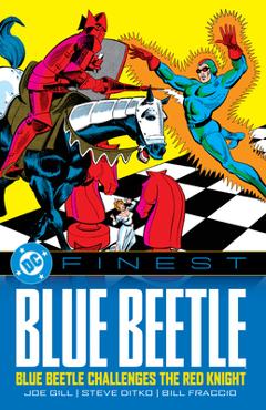 DC Finest: Blue Beetle: Blue Beetle Challenges the Red Knight -