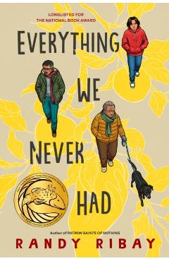 Everything We Never Had - Randy Ribay
