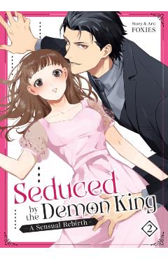 Seduced by the Demon King: A Sensual Rebirth Vol. 2 -