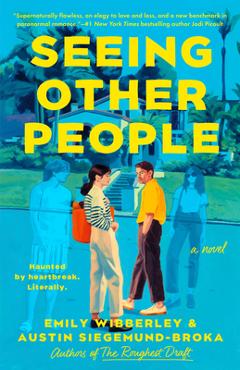 Seeing Other People - Emily Wibberley