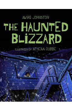 The Haunted Blizzard - Aviaq Johnston