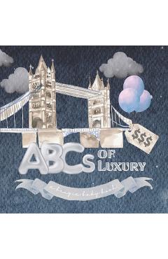 ABCs of Luxury: A Bougie Baby's Guide - Parker London