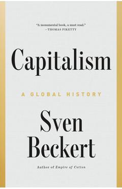 Capitalism: A Global History - Sven Beckert