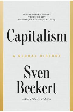 Capitalism: A Global History - Sven Beckert
