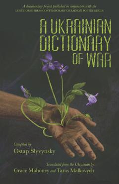 A Ukrainian Dictionary of War - Ostap Slyvynsky