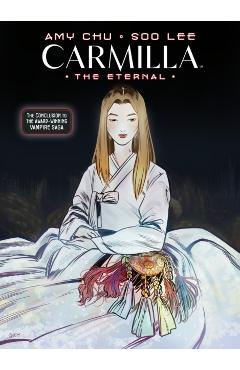 Carmilla Volume 3: The Eternal - Amy Chu