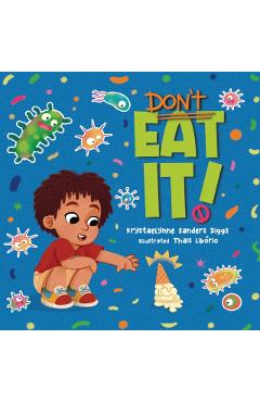 Don't Eat It - Krystaelynne Sanders Diggs