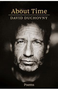 About Time: Poems - David Duchovny