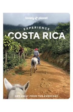 Lonely Planet Experience Costa Rica - Lonely Planet