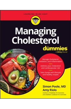 Managing Cholesterol for Dummies - Simon Poole