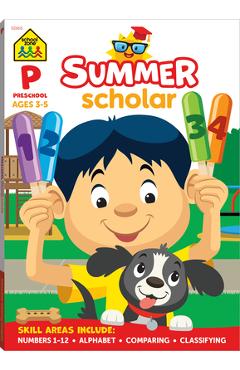 School Zone Preschool Summer Scholar Workbook - School Zone