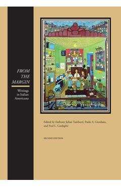 From the Margin: Writings in Italian Americana - Anthony Julian Tamburri
