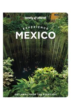 Lonely Planet Experience Mexico -