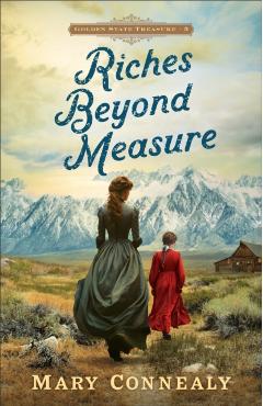 Riches Beyond Measure - Mary Connealy