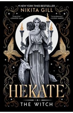 Hekate (Standard Edition): The Witch - Nikita Gill