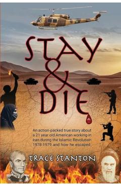 Stay & Die - Trace Stanton