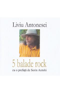 5 balade rock - Liviu Antonesei - VINEA