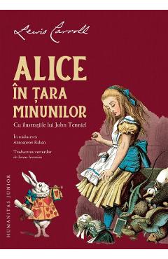 Alice in Tara Minunilor - Lewis Carroll - HUMANITAS
