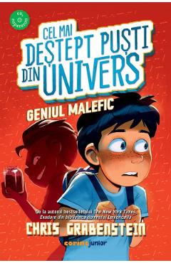 Geniul malefic. Seria Cel mai destept pusti din Univers Vol.3 - Chris Grabenstein - CORINT