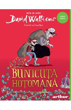 Bunicuta hotomana - David Walliams - GRUPUL EDITORIAL ART