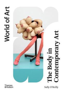 Body in Contemporary Art - Sally O’reilly