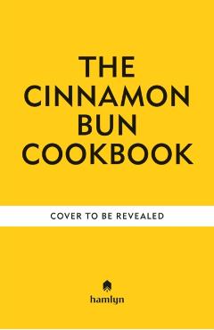 Cinnamon Bun Cookbook - Eloise Hamlyn|goode