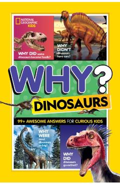 Why? Dinosaurs - National Geographic Kids