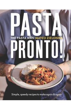 Pasta Pronto - Mateo Zielonka