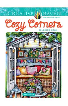 Creative Haven Cozy Corners Coloring Book - Teresa Goodridge