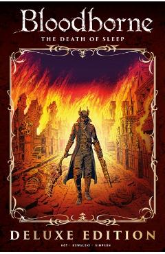 Bloodborne Vol. 1: The Death of Sleep Deluxe Edition - Ales Kot