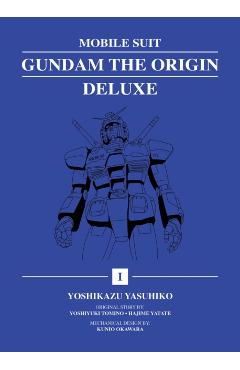 Mobile Suit Gundam: The Origin Deluxe 1 - Yoshikazu Yasuhiko