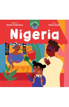 Our World: Nigeria - Bunmi Emenanjo