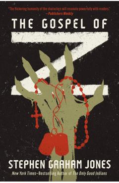 The Gospel of Z - Stephen Graham Jones