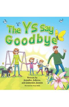 The Ys Say Goodbye - Jennifer Jasmin