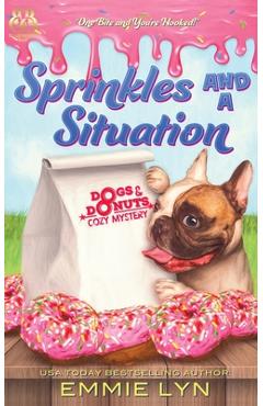 Sprinkles And A Situation - Emmie Lyn