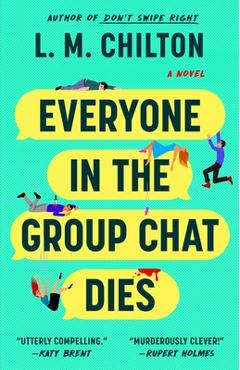 Everyone in the Group Chat Dies - L. M. Chilton - Imagine 1